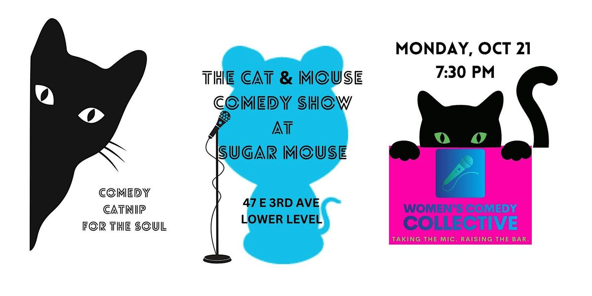 The Cat & Mouse Comedy Show