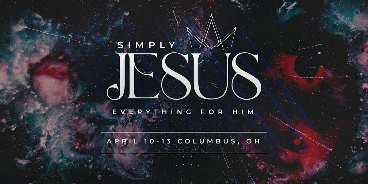 Simply Jesus \u2013 Columbus 2025