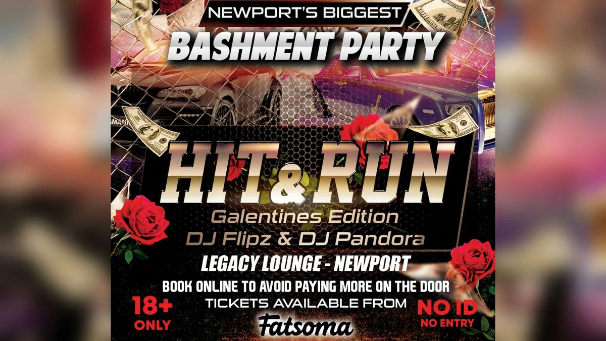 Hit &amp; Run - Galentines Edition (Newport)