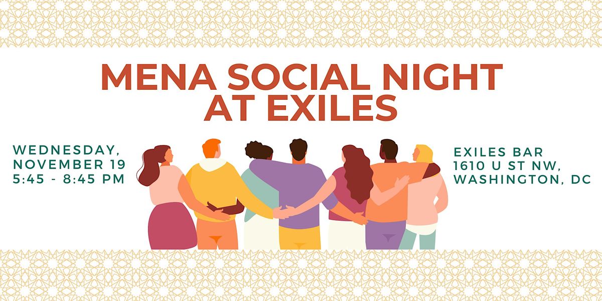 MENA Social Night at Exiles