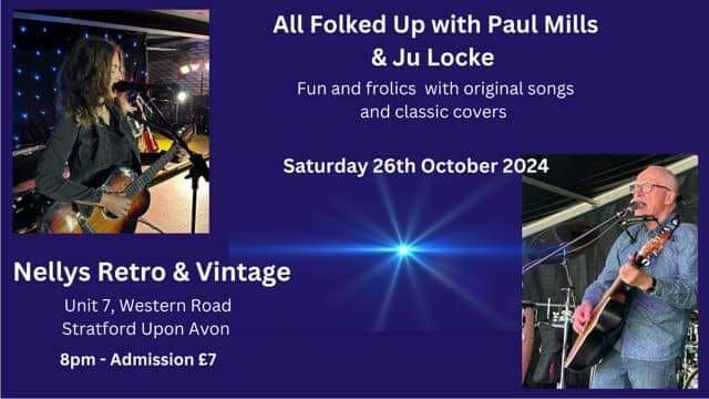 All folked up with Paul Mills and Ju Locke 