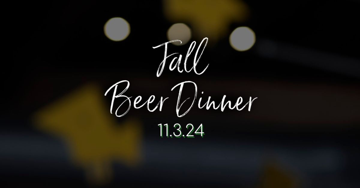 Fall Beer Dinner