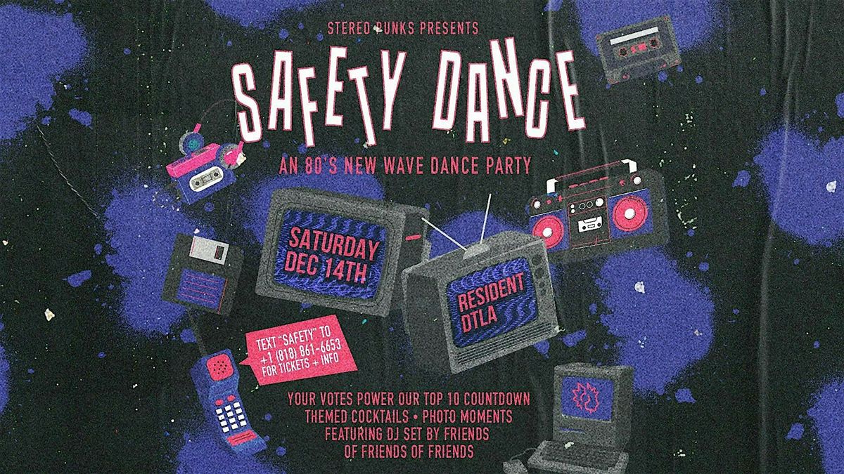 SAFETY DANCE