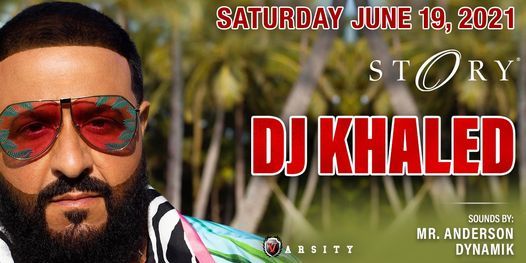 DJ Khaled - Sat. June 19th