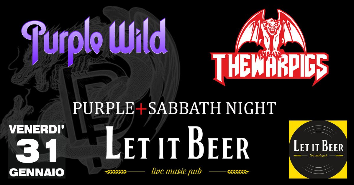 PURPLE SABBATH NIGHT @ LET IT BEER