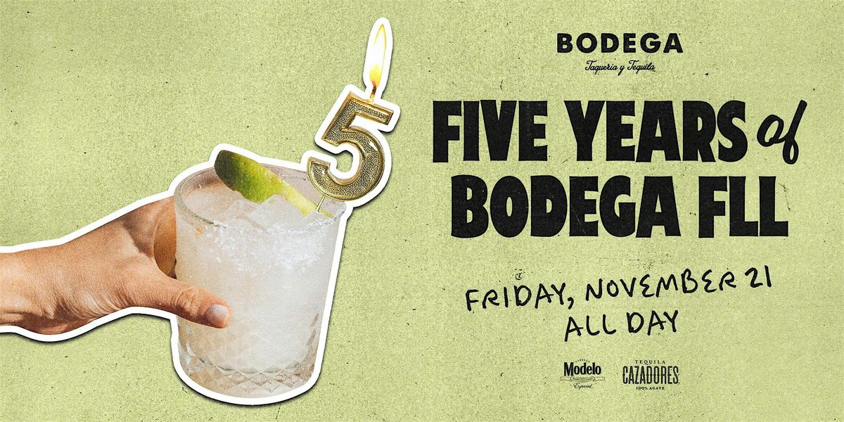 Bodega Fort Lauderdale 5 Year Anniversary Party