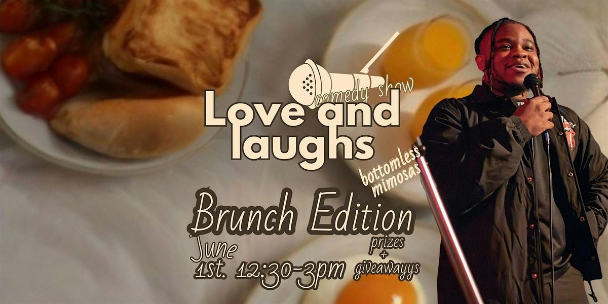 Love and Laugh Comedy Show Brunch edition pt2