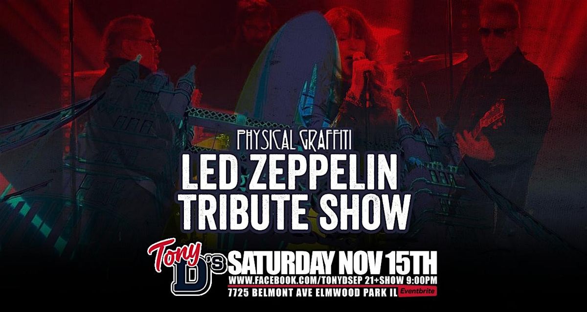 Led Zeppelin Tribute Physical Graffiti at Tony D's