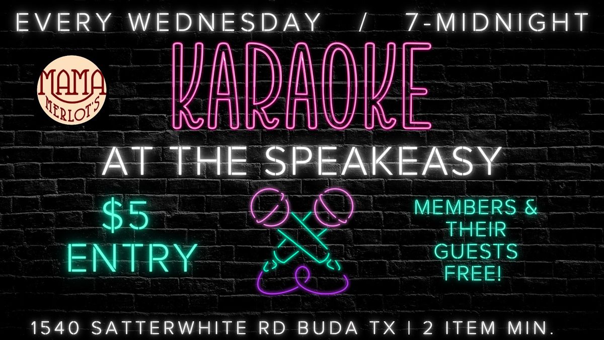 Karaoke at the Speakeasy