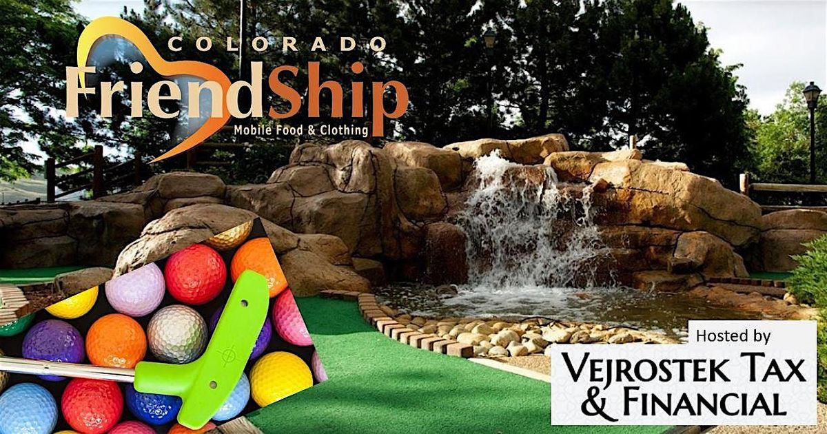 Miniature Golf Tournament Benefiting Colorado FriendShip