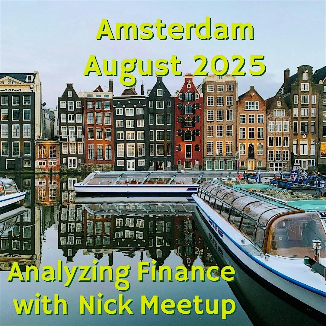 Analyzing Finance with Nick Amsterdam Meetup