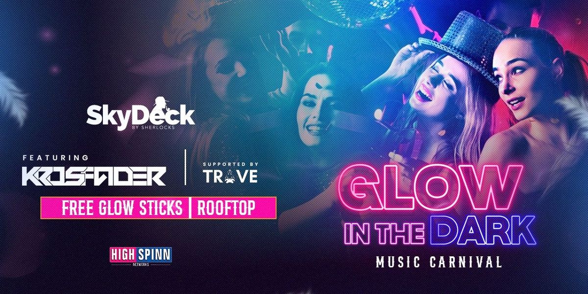 SATURDAY GLOW IN DARK AT SKYDECK ROOFTOP