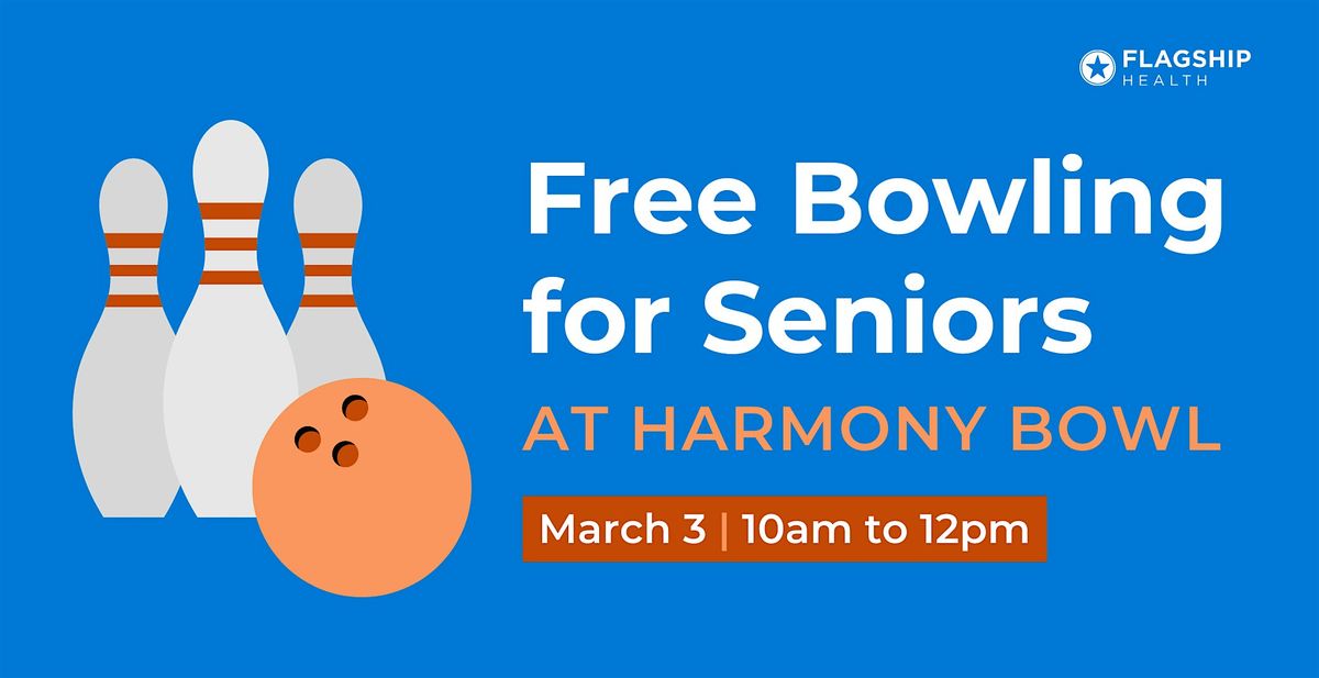 Free Bowling for Seniors at Harmony Bowl