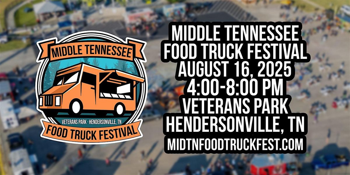 The Middle Tennessee Food Truck Festival 2025