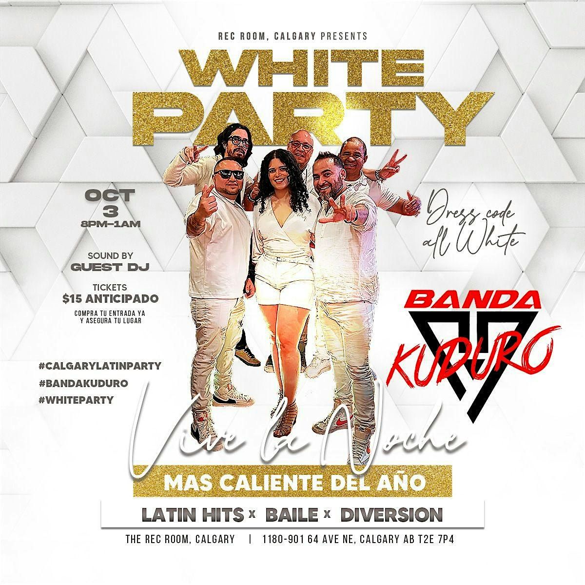 Noche de Blanco Banda Kuduro - Calgary