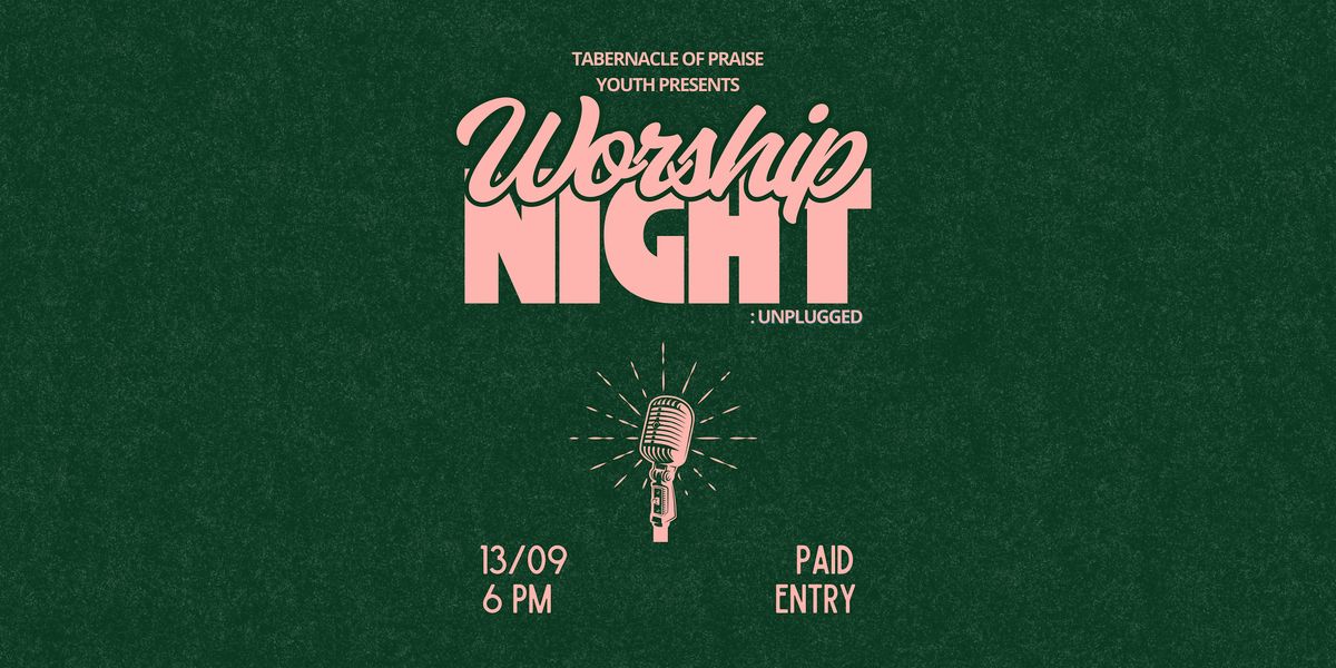 Worship Night: UNPLUGGED
