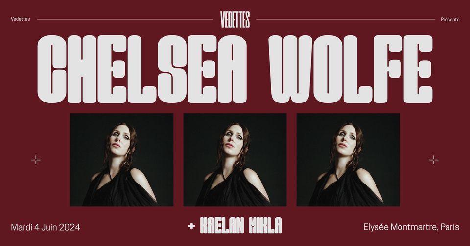 CHELSEA WOLFE + Kaelan Mikla | L'Elys\u00e9e Montmartre, Paris
