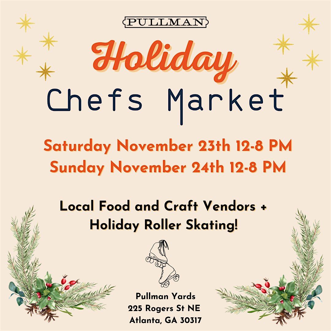 Holiday Chefs Market at Pullman Yards