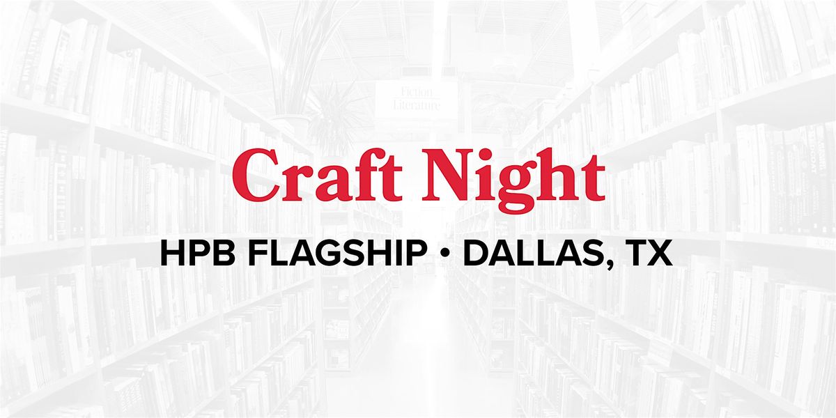 Craft Night at Half Price Books Dallas Flagship
