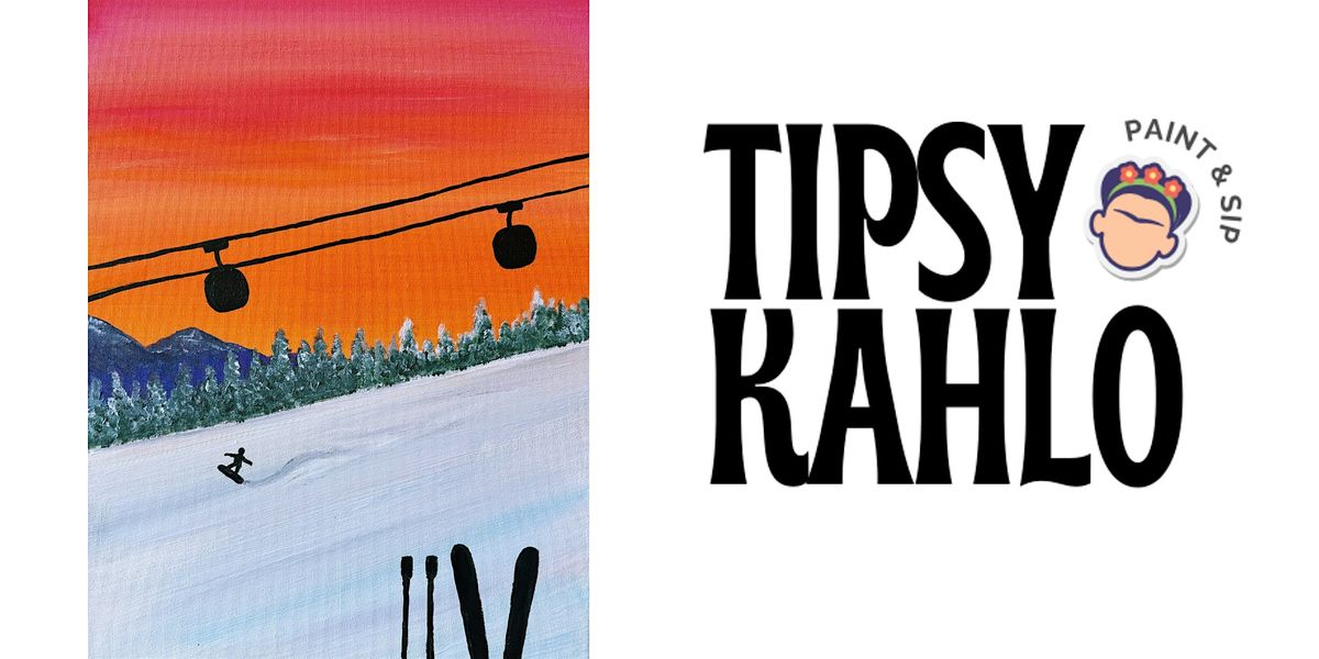 Tipsy Kahlo - Paint & Sip (7th November) SKI SLOPE
