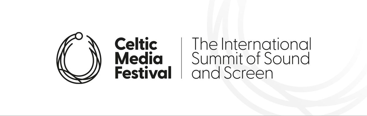 Celtic Media Festival - Cardiff 2024