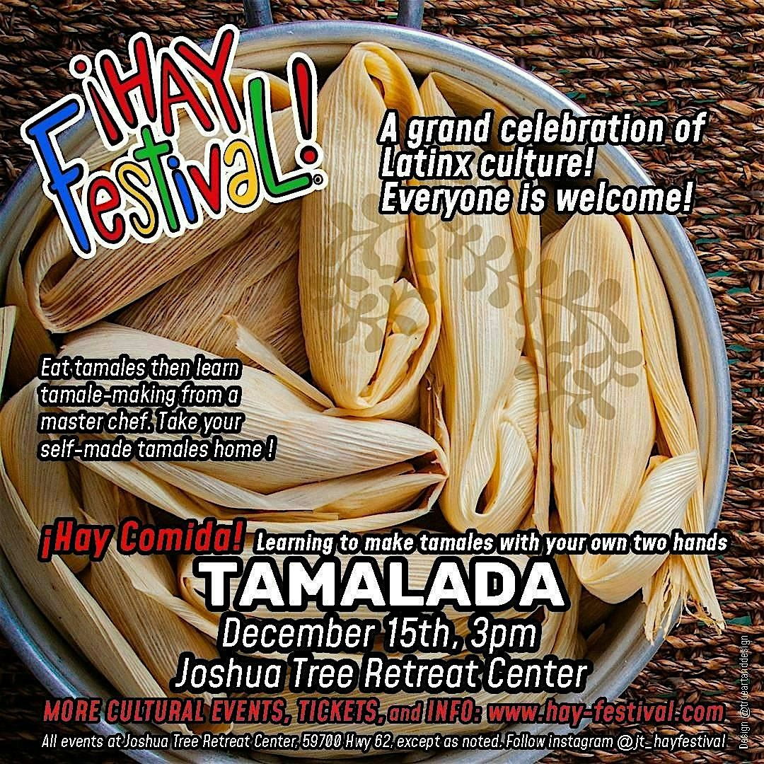 !Hay Festival! TAMALADA - learn how to make tamales from a master chef!