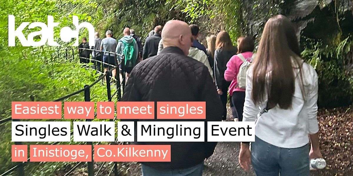 Singles Walk  & Mingle Event in Inistioge, Co. Kilkenny