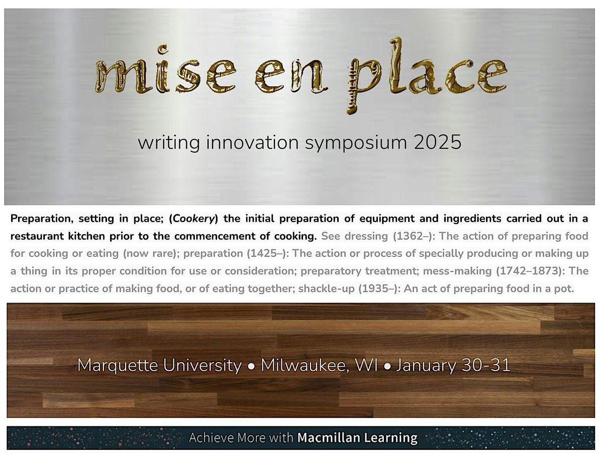 Mise en Place\/The 2025 Writing Innovation Symposium