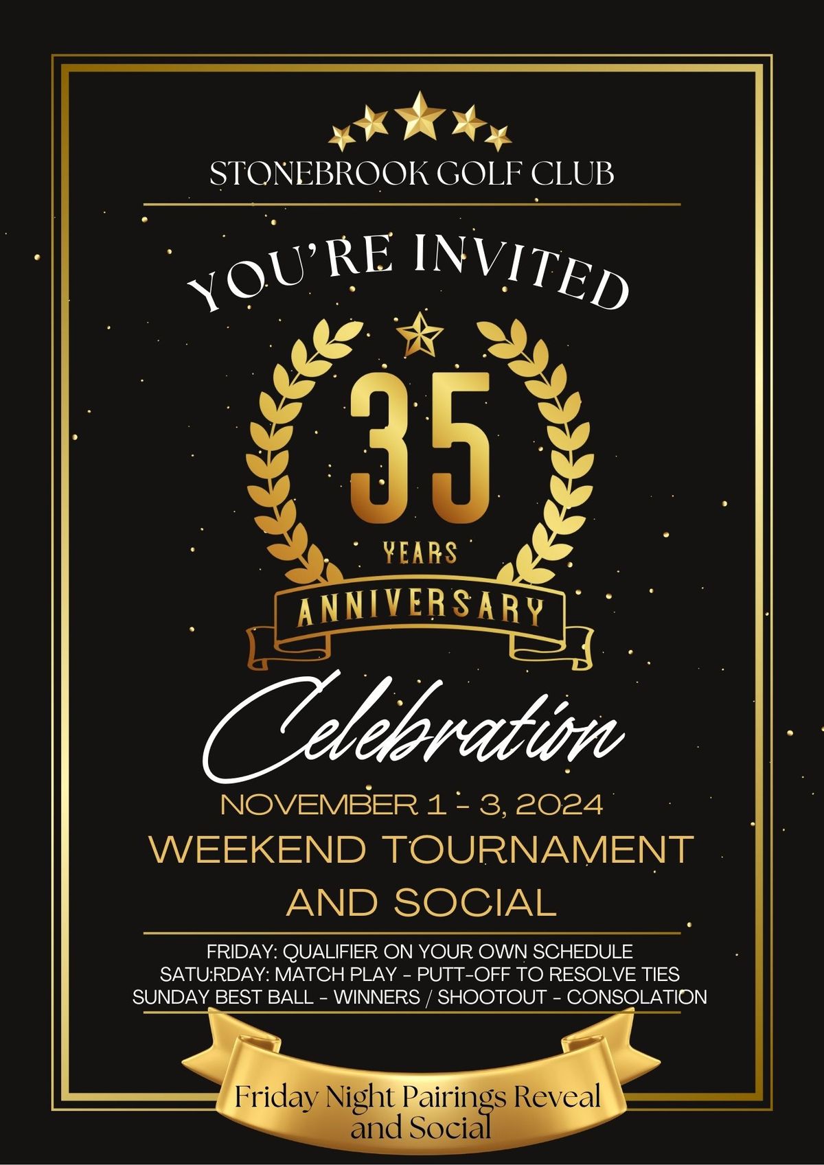 Stonebrook's 35th Anniversary Weekend Tournament