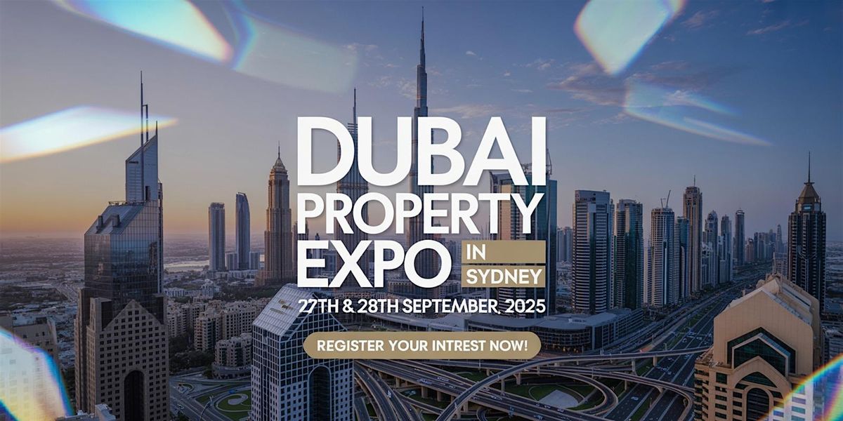 Dubai Property Expo - Sydney