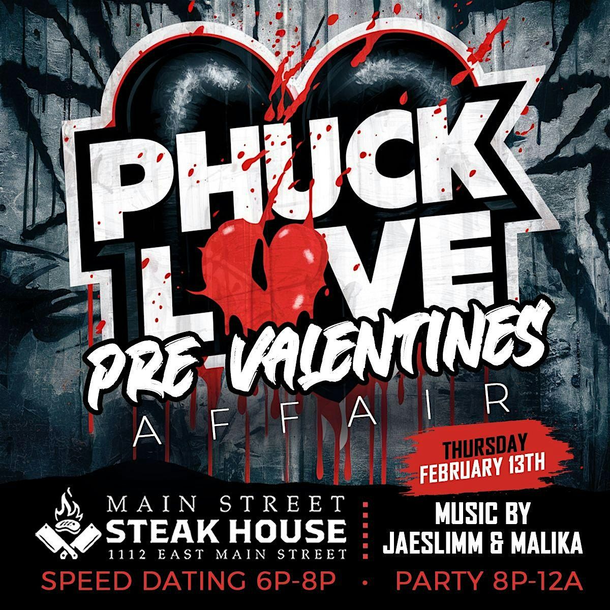 Phuck Love Speed Dating Pre Valentine Party