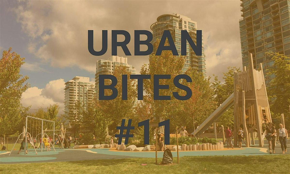 Urban Bites 11: Child-Friendly Cities