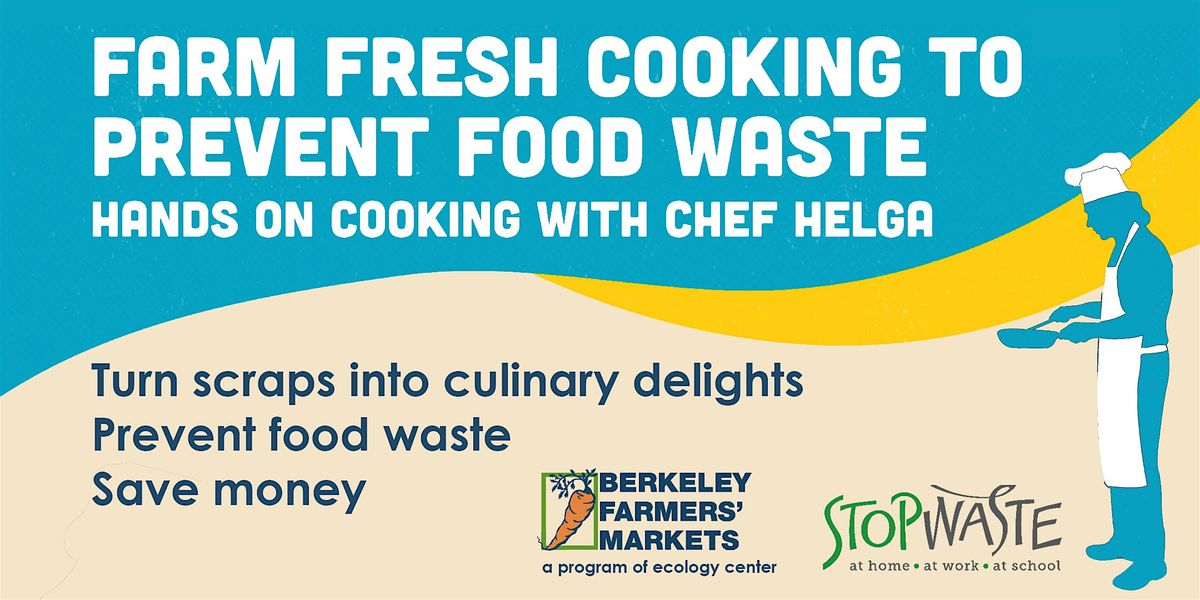 Farm Fresh Cooking to Prevent Food Waste Fall Series