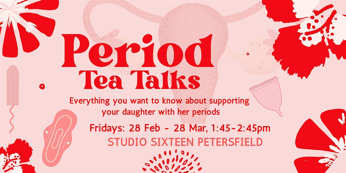 Period Tea Talks