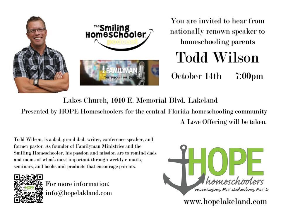 Hope Homeschoolers presents Todd Wilson