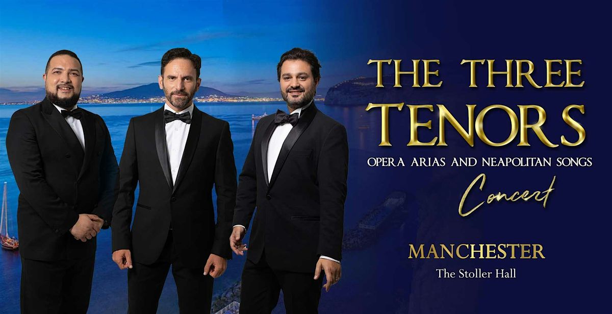 The Three Tenors in Manchester