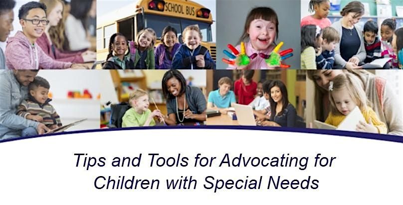 Tips & Tools for Advocating for Children with Special Needs