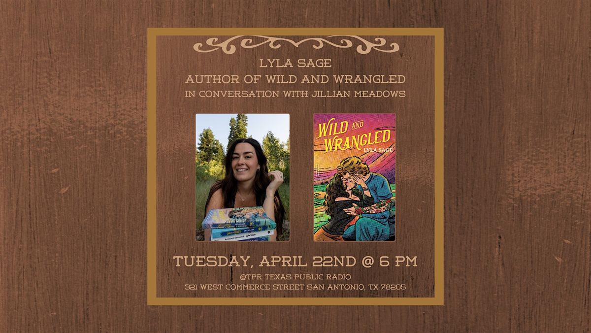 Lyla Sage Author Of Wild And Wrangled In Conversation With Jillian Meadows