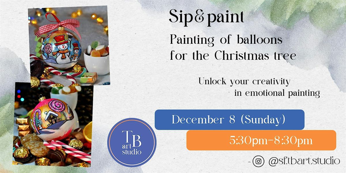 Sip&Paint. Painting of balloons for the Christmas tree