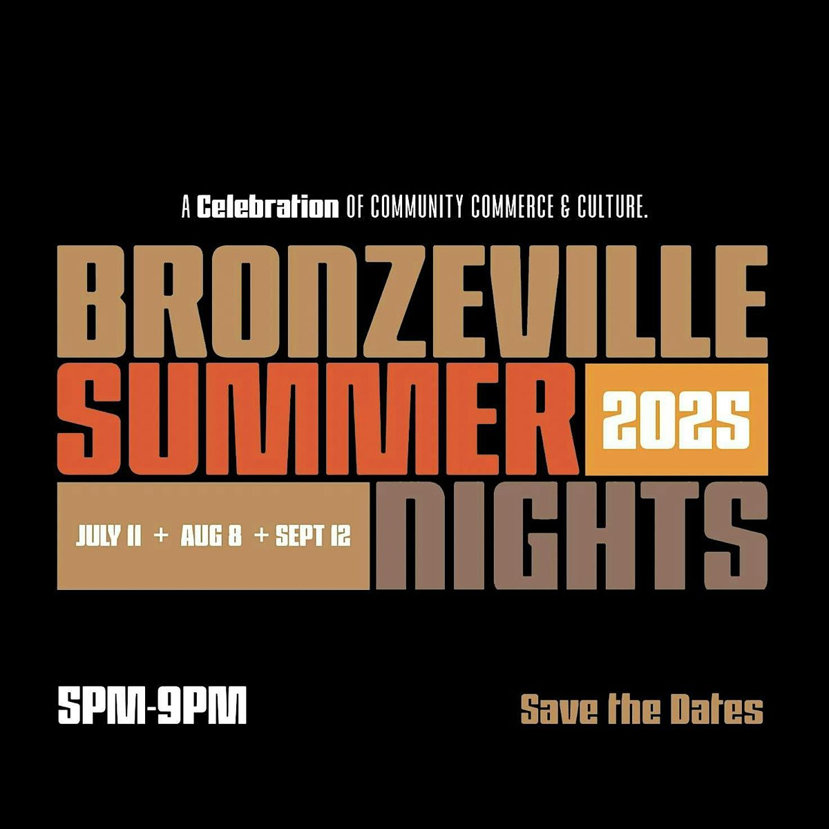 Bronzeville Summer Nights 2025 - Celebrating Community, Commerce, & Culture