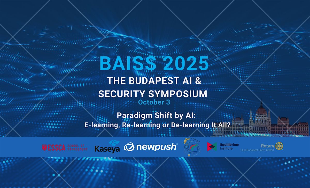 Third annual Budapest AI and Security Symposium (BAISS) 2025