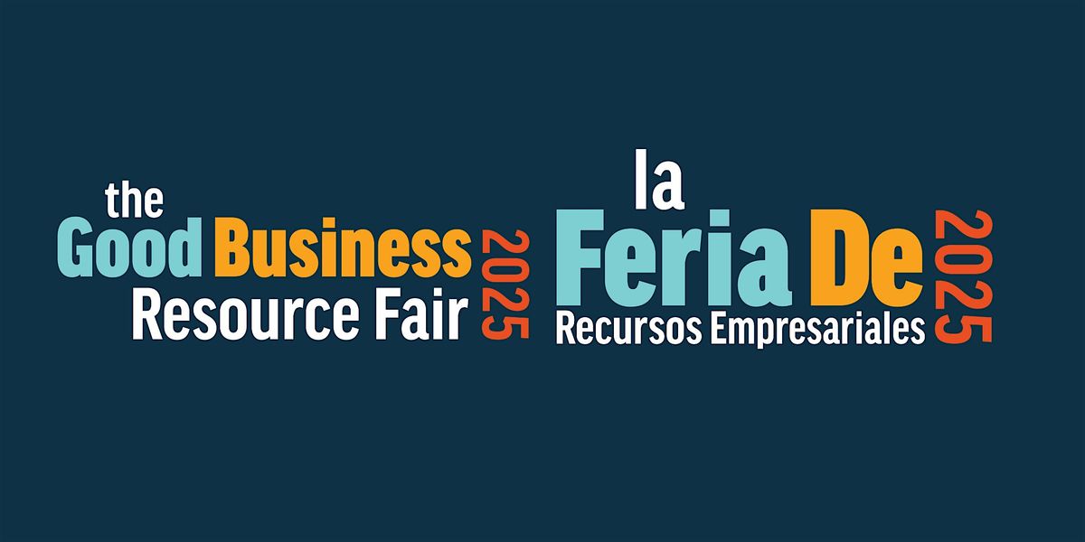 2025 Good Business Resource Fair