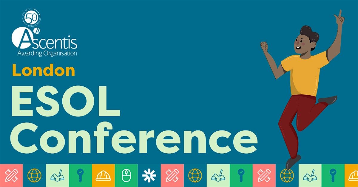 Ascentis London ESOL Conference