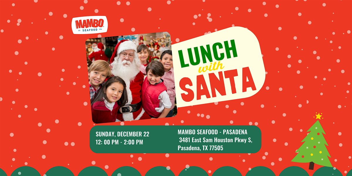 Lunch with Santa : Mambo Seafood - Pasadena