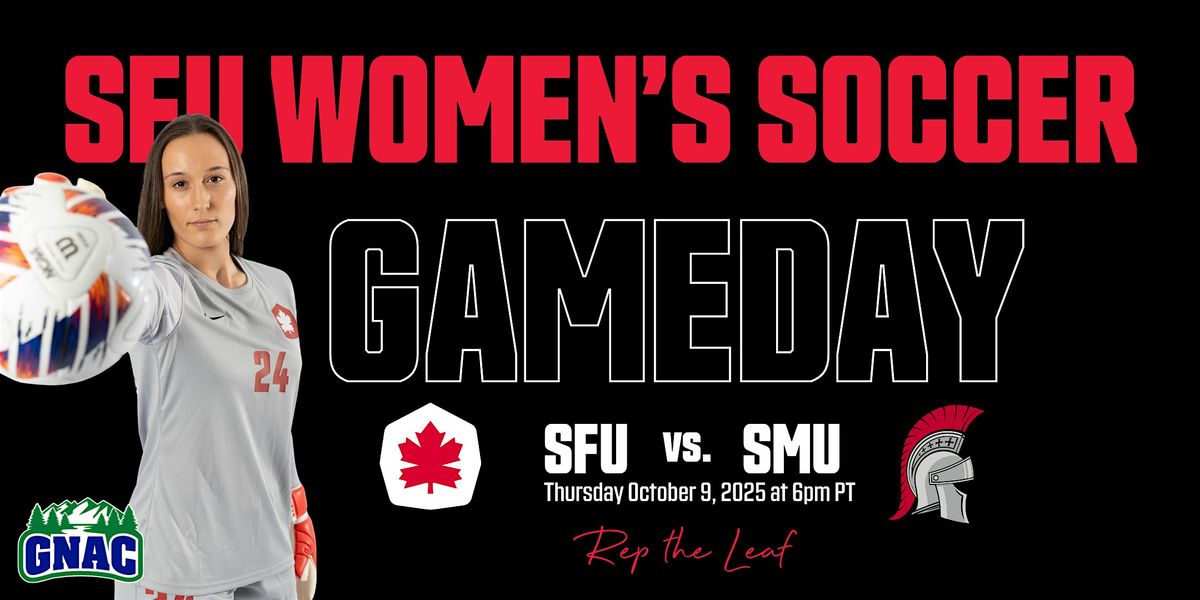 SFU Women's Soccer vs. Saint Martin's University - Home Opener!