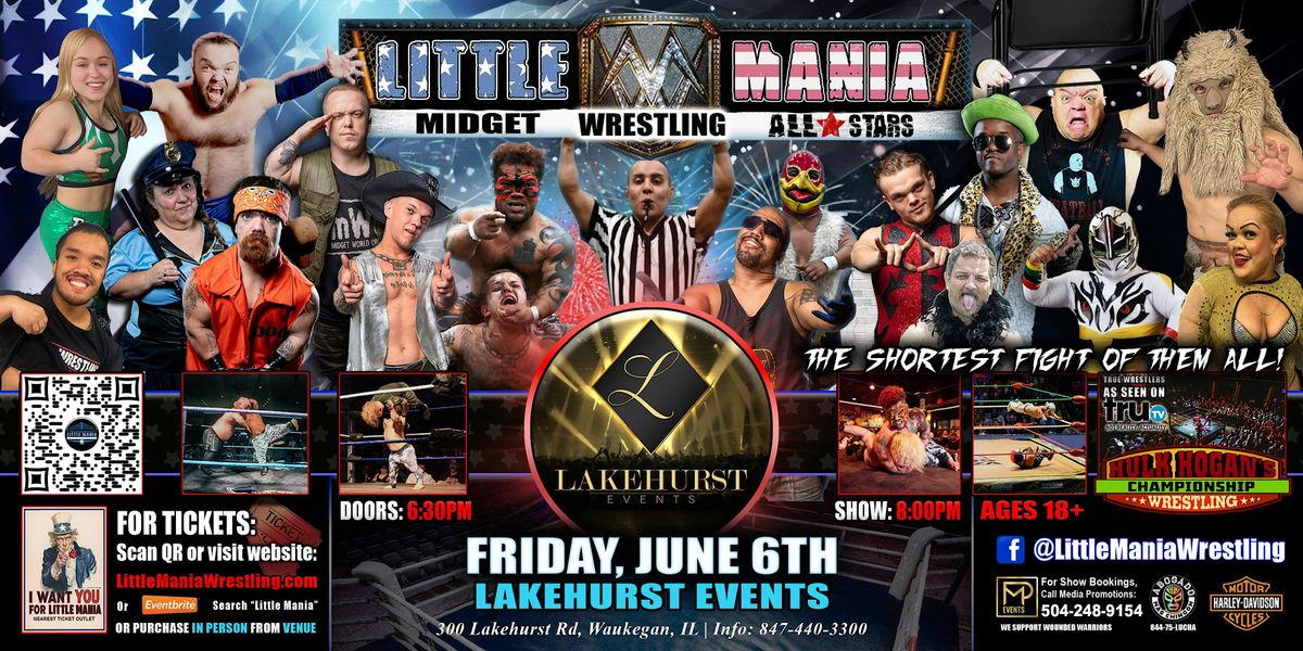 Waukegan, IL - Little Mania Midget Wrestling @ Lakehurst Events