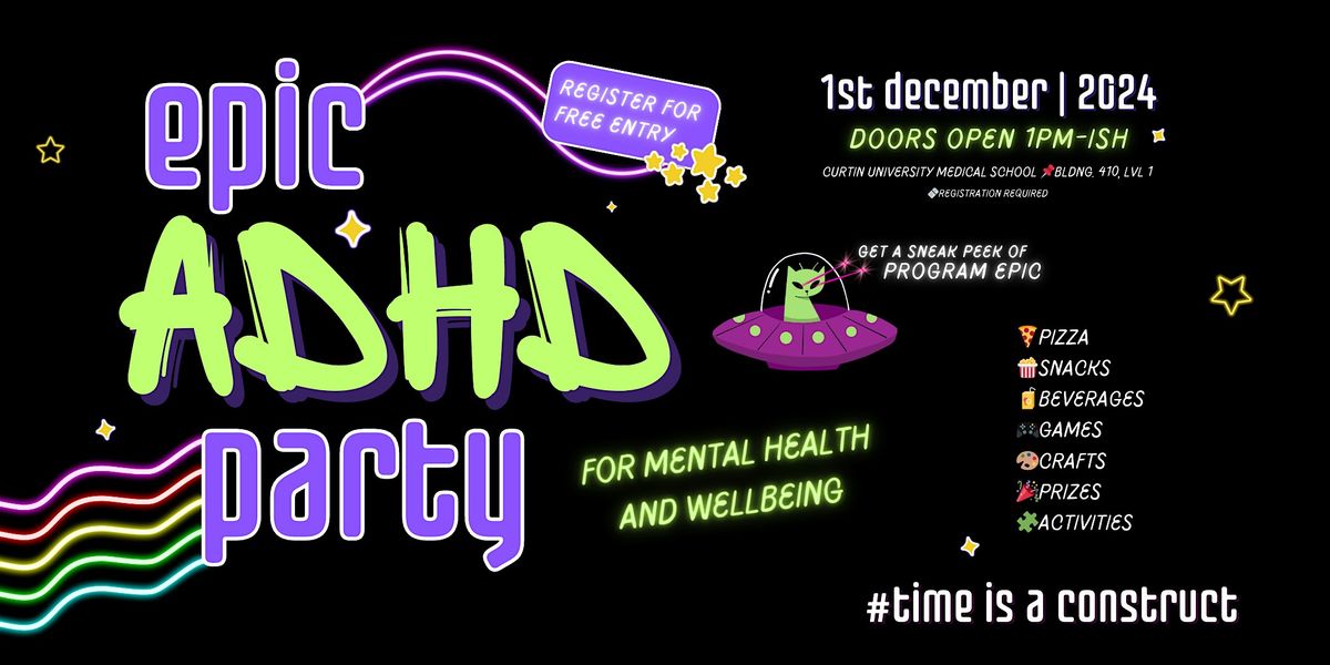 EPIC ADHD Party for Mental Health and Wellbeing