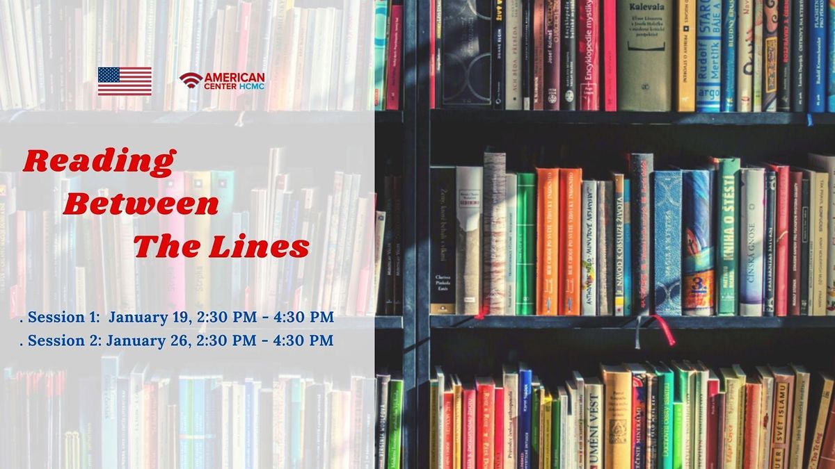 English Workshop Reading Between The Lines The American Center Hcmc Ho Chi Minh City 19 January 21