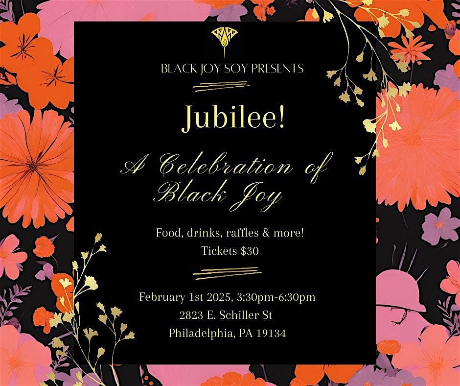 Jubilee: A Celebration of Black Joy