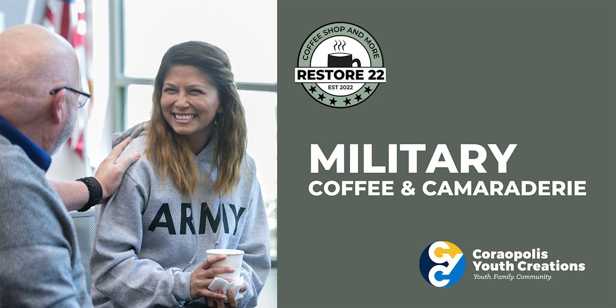 Restore 22 Military Coffee & Camaraderie